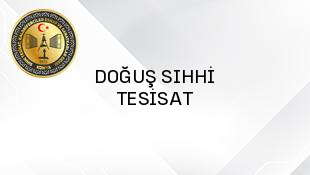 DOĞUŞ SIHHİ TESİSAT